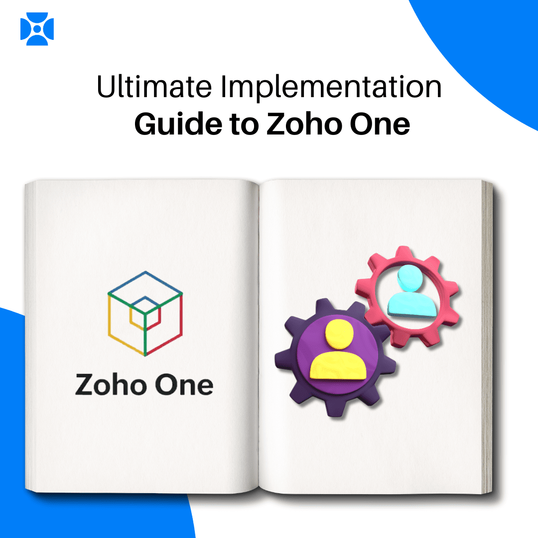 Ultimate Implementation Guide to Zoho One
